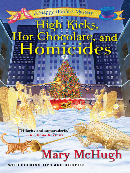 Title details for High Kicks, Hot Chocolate, and Homicides by Mary McHugh - Available